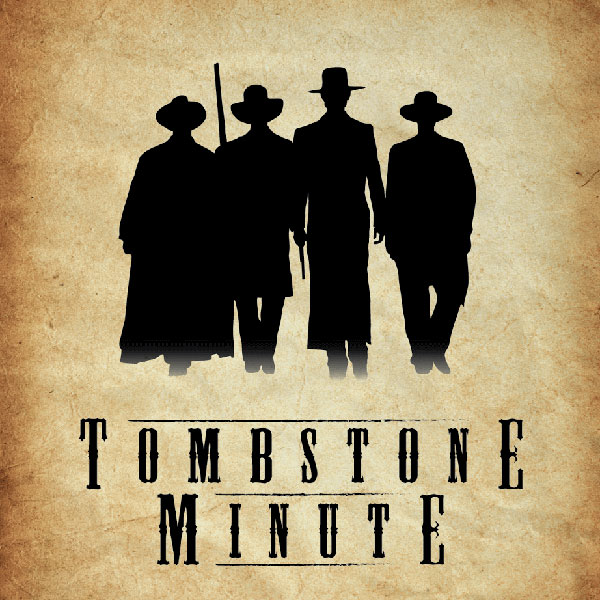 Tombstone Minute